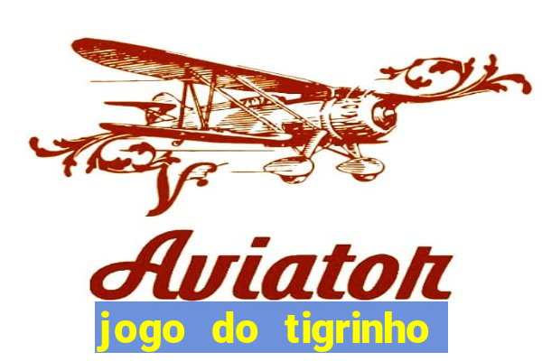 jogo do tigrinho teste gratis